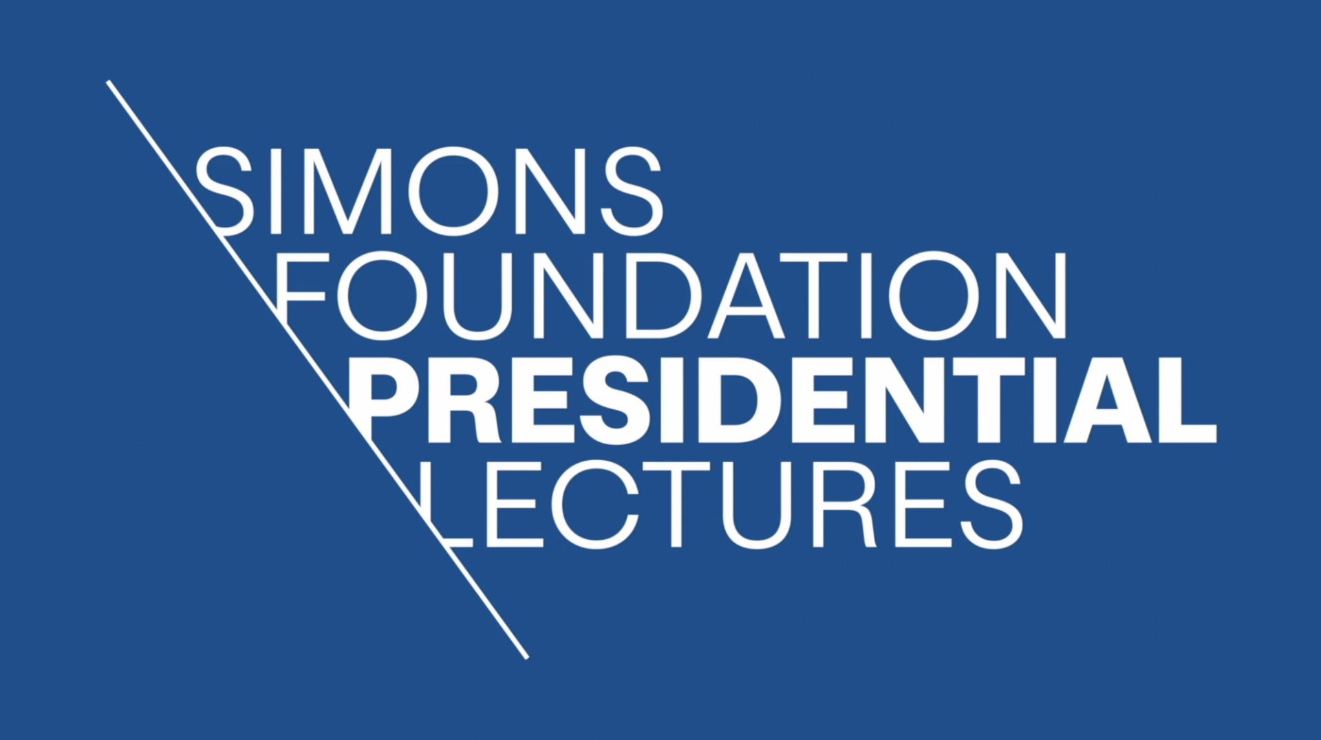 White text, "Simons Foundation Presidential Lecture Series," on blue background