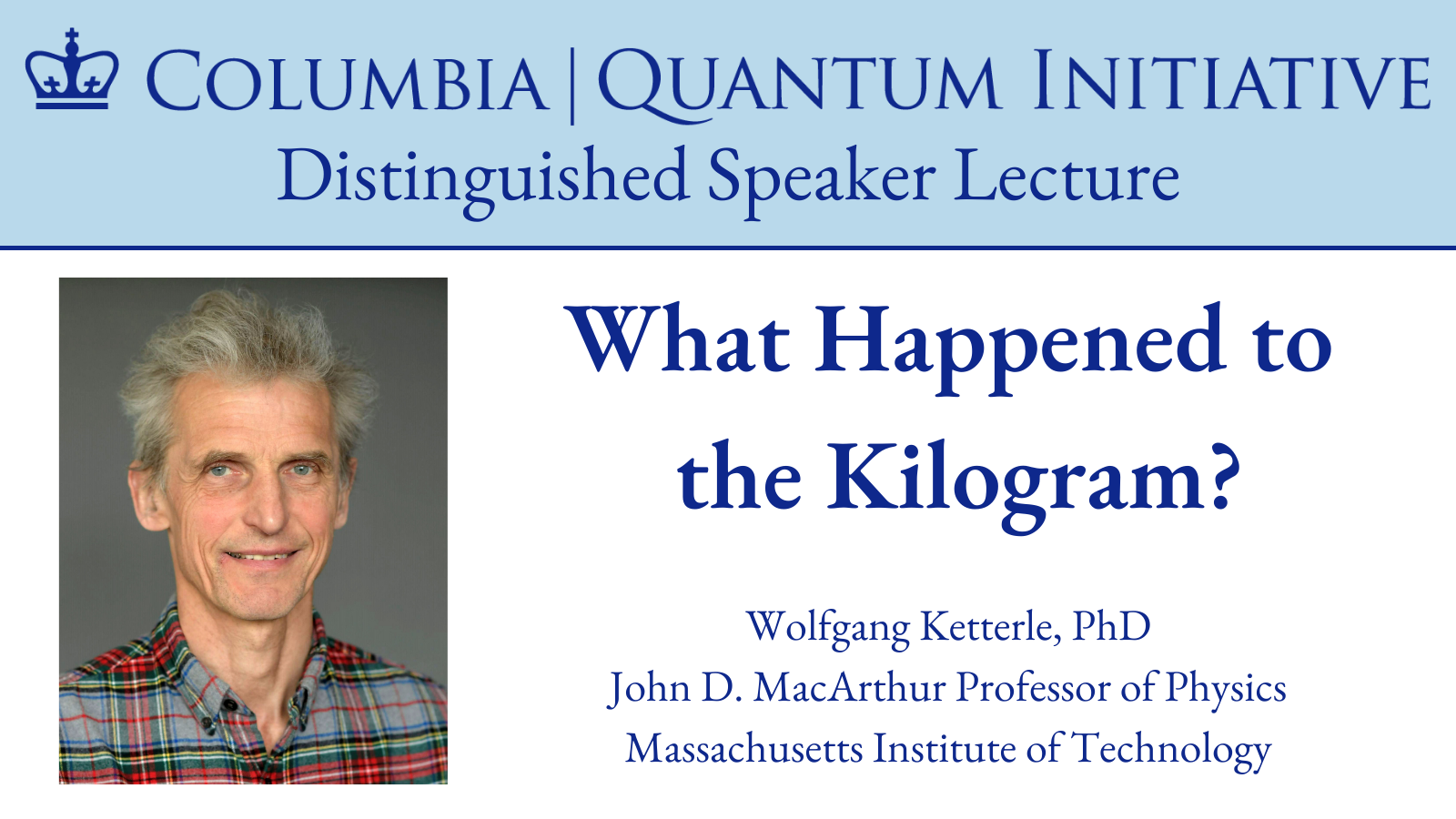 Headshot of Wolfgang Ketterle with talk title and position